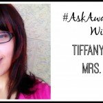 #AskAwayFriday With Mrs. Tee.