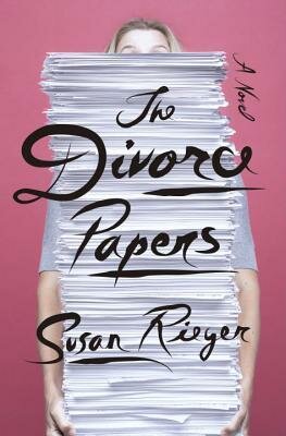 The-Divorce-Papers-by-Susan-Rieger