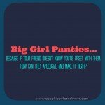 {Big Girl Panties} The One About Friendship